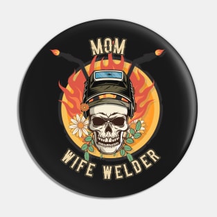 Welders skull woman sarcastic floral retro quote Groovy mom wife welder Pin