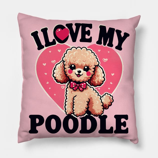 I Love My Poodle Miniature Design #2 Pillow by Battlefoxx Living Earth