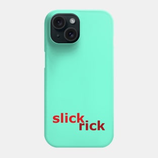 Slick Rick No 1 Phone Case