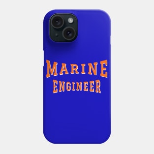 Marine Engineer in Orange Color Text Phone Case