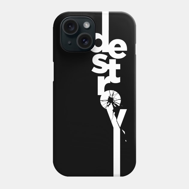 destroy Phone Case by Lab7115