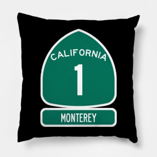 PACIFIC COAST Highway 1 California Sign MONTEREY Pillow