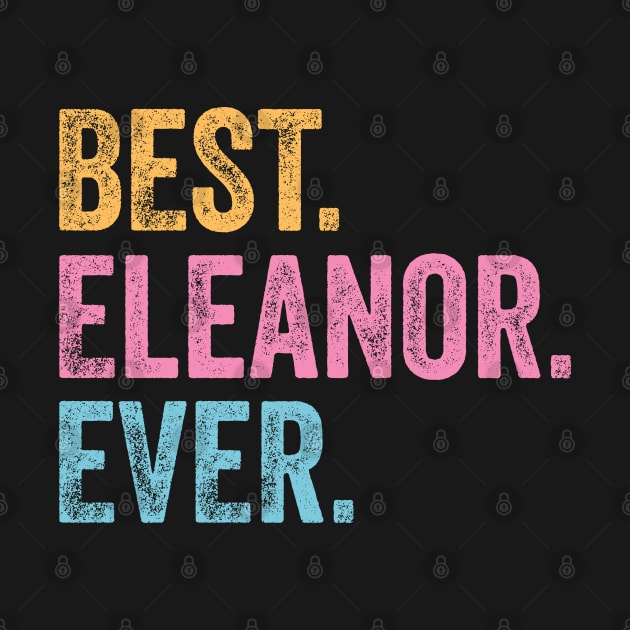 Best Eleanor Ever by TeeTypo