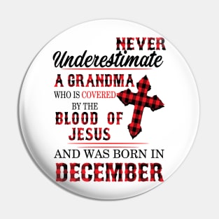 Never Underestimate A Grandma Blood Of Jesus December Pin