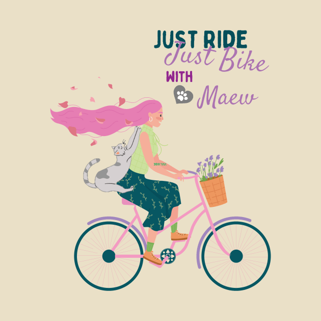 Just Ride- Just Bike with Maew by vachala.a@gmail.com