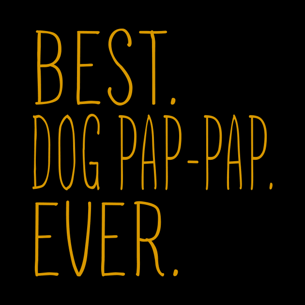 Best Dog Pap-Pap Ever Cool by Flavie Kertzmann