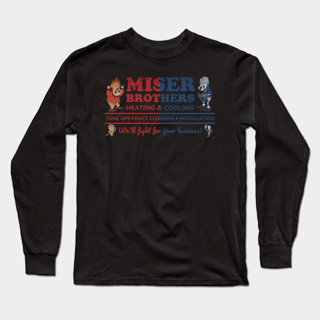 Miser Brothers Heating and Cooling - Miser Brothers - Long Sleeve T-Shirt