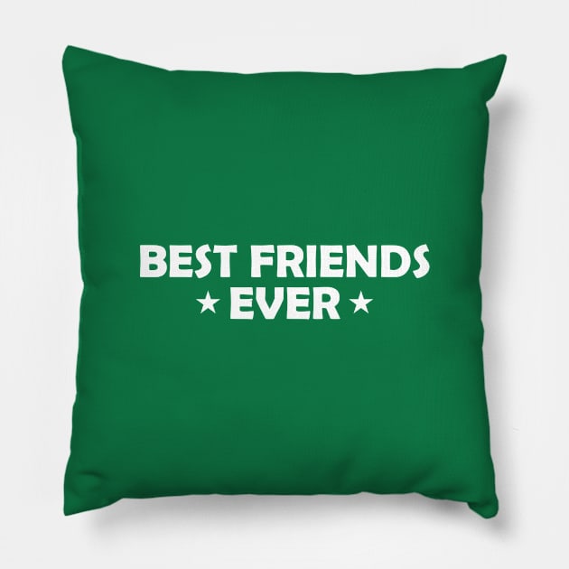 Best Friends Ever Funny Gift Pillow by Shariss