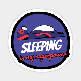 Sleeping Is My Superpower Magnet