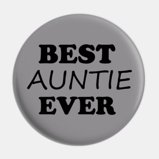 best auntie ever Pin