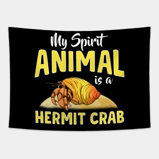 Cute & Funny My Spirit Animal Is a Hermit Crab Tapestry