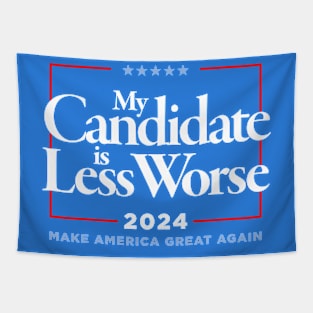 2024: My Candidate is Less Worse Tapestry