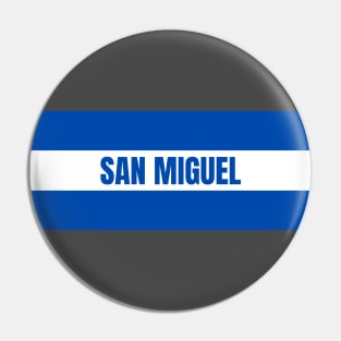 San Miguel City in El Salvador Flag Colors Pin