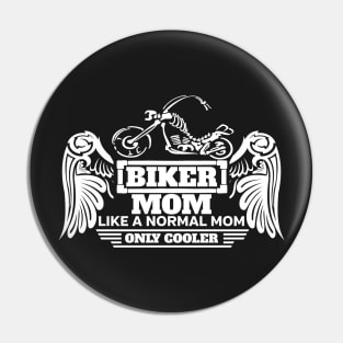 Biker Mom Like Normal But Cooler White Skeleton Wings Motorcycle T-Shirt Pin