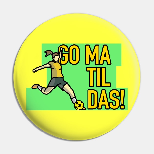 Go Matildas Pin by Cerealbox Labs