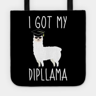 I Got My Dipllama Graduation Tote