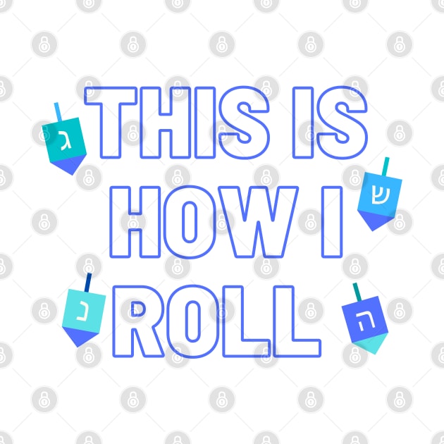 This is How I Roll by stickersbyjori