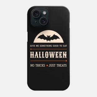 Give something good to eat Phone Case