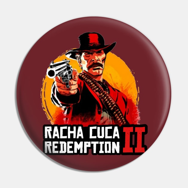 Racha Cuca Redemption II - Chespirito - Pin