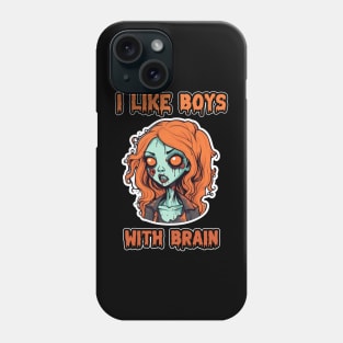 Zombie Girl Perfect for Halloween " I Like Boys With Brian" Orange Pumpkin Color Phone Case