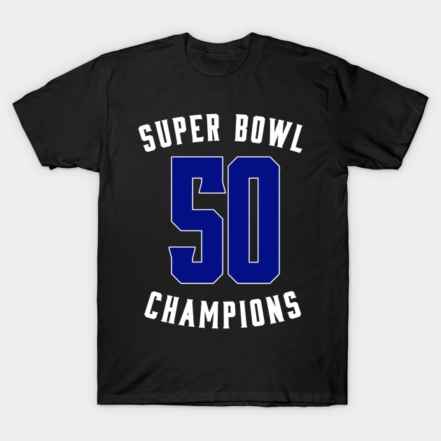 Super bowl 50 - Super Bowl 50 Champion - T-Shirt