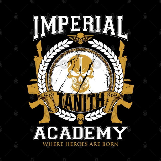 TANITH - IMPERIAL ACADEMY by Absoluttees