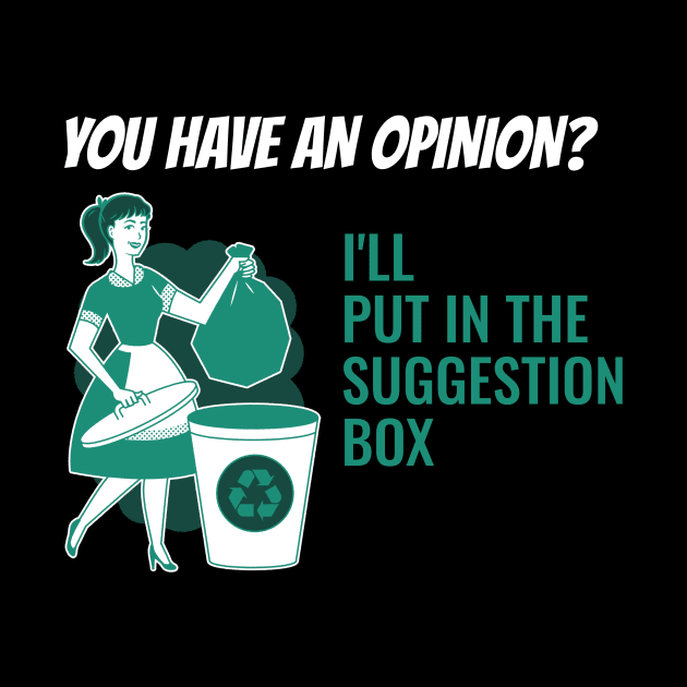 Have an Opinion? by  GandN Designs