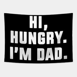 Hi Hungry I'm Dad Tapestry