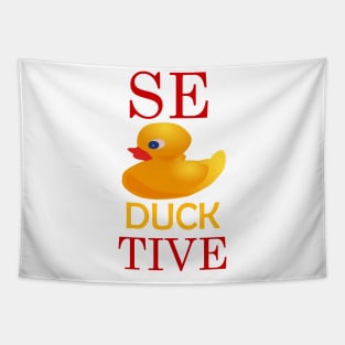 Seductive duck! Tapestry