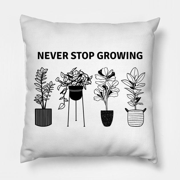 Never Stop Growing Pillow by SearayArtCo