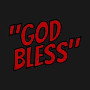 God Bless T-Shirt