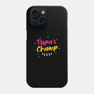 Pappa's Champ Phone Case