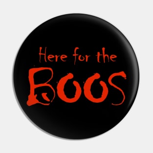 Here for the Boos Pin