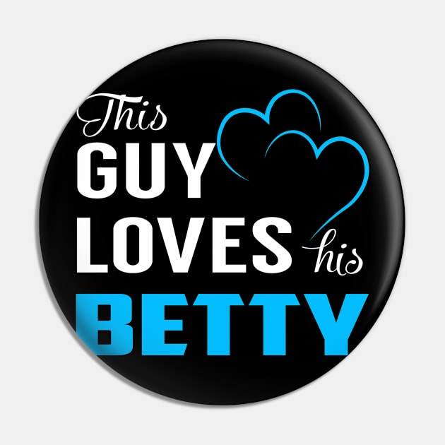 This Guy Loves His BETTY Pin by TrudiWinogradqa