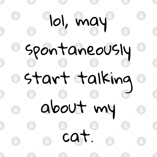 lol may spontaneously start talking about my cat by cooltific 