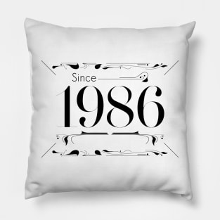 Birthday gift sign about age 1986 Pillow