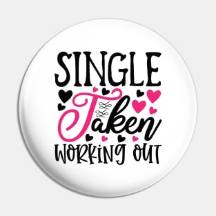 Single Taken Working Out Pin