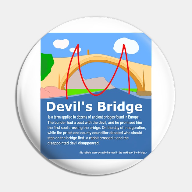 Devil's Bridge Pin by tallbridgeguy