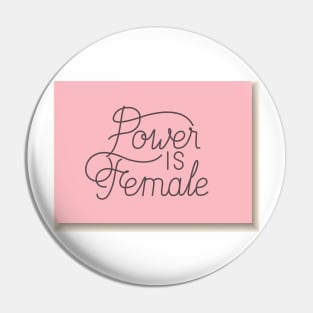 Girls Have the Power to Change the World Pin