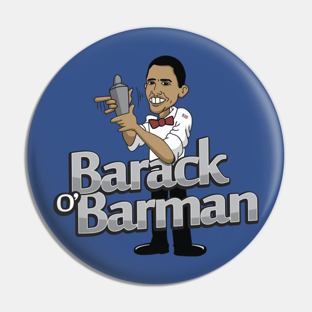 Barack O'Barman Pin by Delinquent