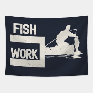 Vintage Work or Fish Fishing Bracket Tapestry