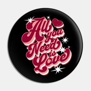 All you need is Love Pin