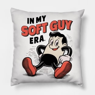 In my soft guy era Pillow