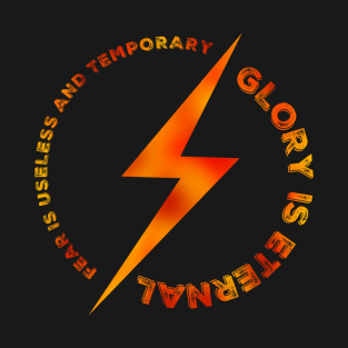 Glory is Eternal T-Shirt