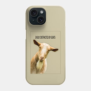 Easily Distracted by Goats Phone Case