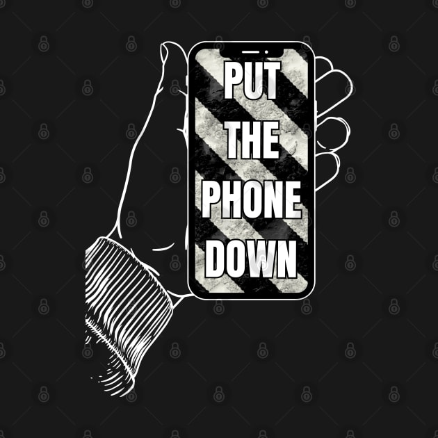 Put your phone down - mobile device by Try It