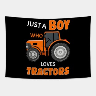 Just A Boy Who Loves Tractors Tapestry