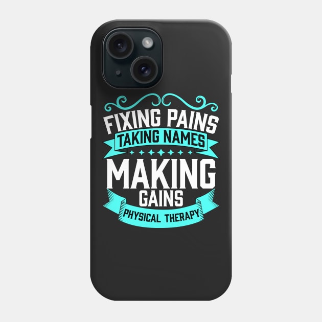 Funny Physical Therapy Gift PT Therapist Month product Phone Case by theodoros20