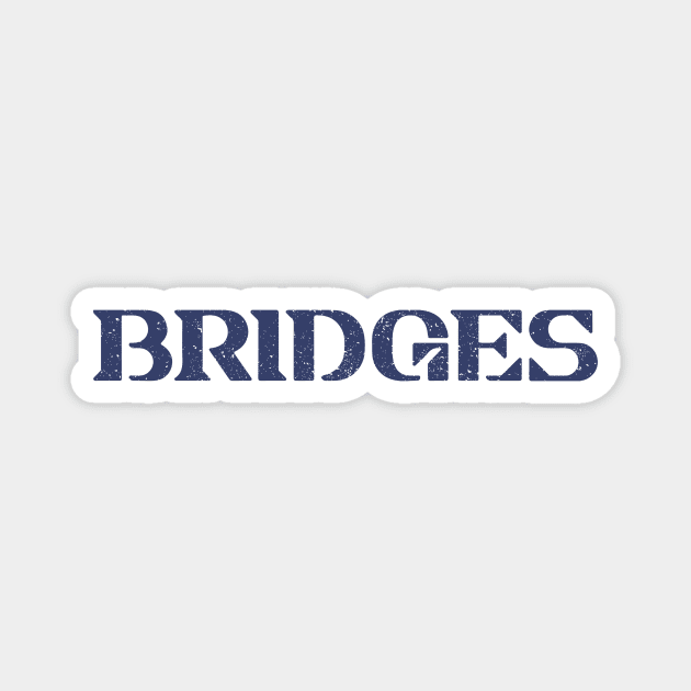 Bridges T-Shirt V.2 (Death Stranding) Magnet by José Ruiz