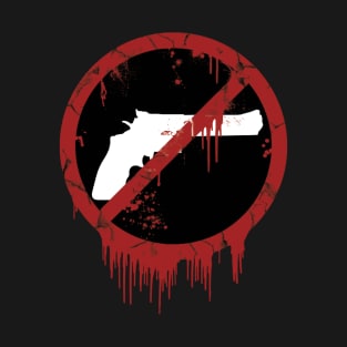 Ban Guns / Stop guns violence / gun contro: bloody symbol - Enough - Never again - March 2018 T-Shirt